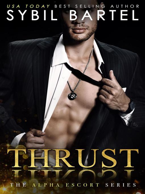 Title details for Thrust by Sybil Bartel - Wait list